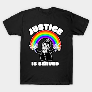 Justice is served T-Shirt